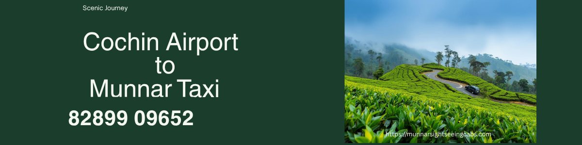 Cochin to Munnar Distance, Taxi fare, Cab Booking